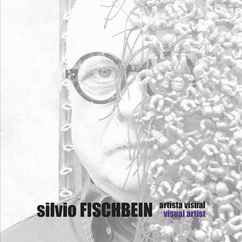 Stock image for Silvio Fischbein - Fischbein, Babino, De Fischbein, Babino. Editorial Sarti En Espa ol for sale by Juanpebooks