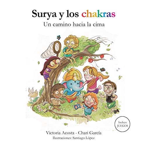 Imagen de archivo de Surya y los chakras: Un camino hacia la cima (Spanish Edition) a la venta por Book Deals