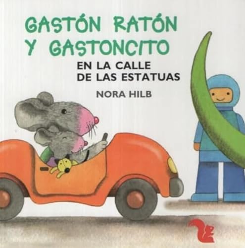 Stock image for Gaston Raton Y Gastoncito En La Calle De Las Estatuas for sale by Juanpebooks