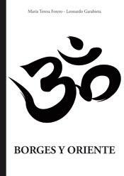 Stock image for BORGES Y ORIENTE for sale by KALAMO LIBROS, S.L.