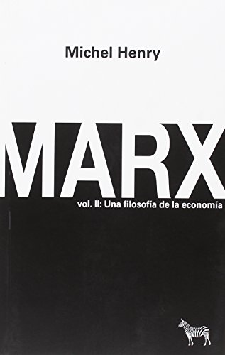 Beispielbild fr MARX. VOL. II: UNA FILOSOFA DE LA ECONOMA zum Verkauf von AG Library