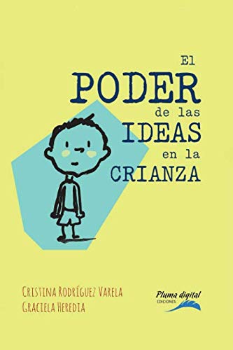 Beispielbild fr El poder de las ideas en la crianza zum Verkauf von Revaluation Books