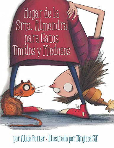Imagen de archivo de HOGAR DE LA SRTA. ALMENDRA PARA GATOS TMIDOS Y MIEDOSOS a la venta por SoferBooks
