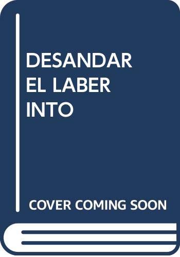 Stock image for DESANDAR EL LABERINTO for sale by AG Library