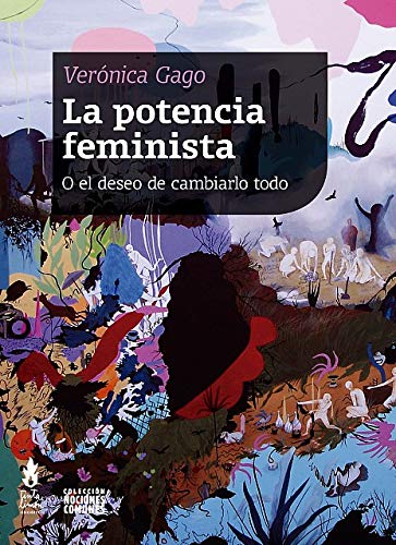 Stock image for La Potencia Feminista - Veronica Gago - Ed. Tinta Limon for sale by Juanpebooks