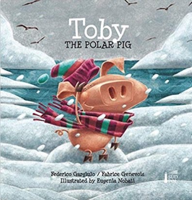 Stock image for Toby the Polar Pig for sale by WorldofBooks