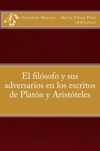 Imagen de archivo de El filosofo y sus adversarios en los escritos de Platon y Aristoteles a la venta por Revaluation Books