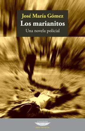 Stock image for Los Marianitos Una Novela Policial for sale by SoferBooks