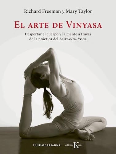 Stock image for Arte De Vinyasa Despertar El Cuerpo Y La Mente A Traves De for sale by Juanpebooks