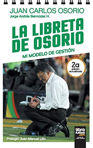 Stock image for LA LIBRETA DE OSORIO: MI MODELO DE GESTI"N for sale by WorldofBooks
