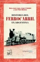 Stock image for historia del ferrocarril en argentina Ed. 2016 for sale by DMBeeBookstore