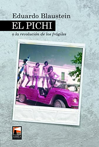 Beispielbild fr Pichi, El. La Revolucion De Los Fragiles zum Verkauf von Juanpebooks