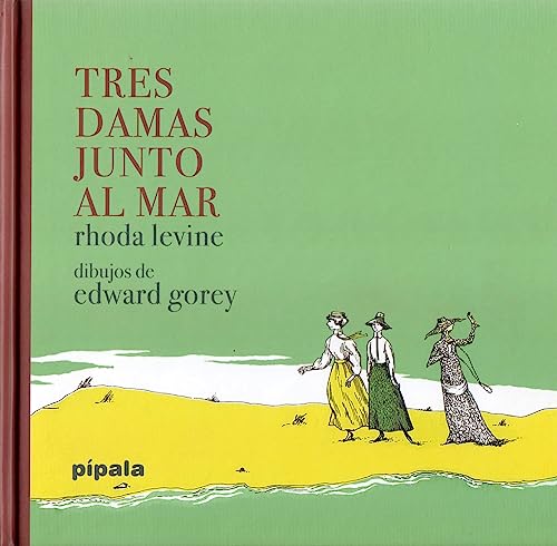 Stock image for Tres Damas Junto Al Mar, Levine / Edward Gorey, Ed. Ah for sale by Juanpebooks