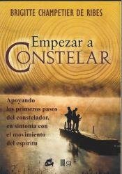 9789873797040: Empezar A Constelar (Coedicion)