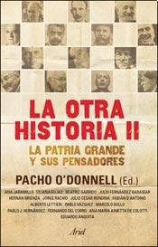 Stock image for La Otra Historia 2 : La Patria Grande - Odonnell for sale by Juanpebooks