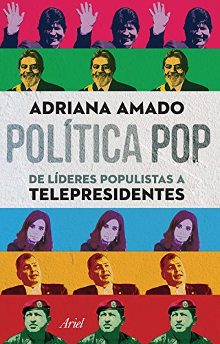 Imagen de archivo de politica pop adriana amado ed ariel a la venta por DMBeeBookstore