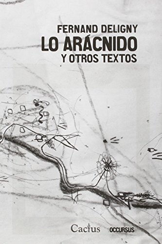 Stock image for LO ARCNIDO Y OTROS TEXTOS for sale by Agapea Libros