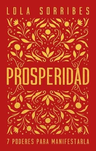 Stock image for PROSPERIDAD (ARG) for sale by SoferBooks