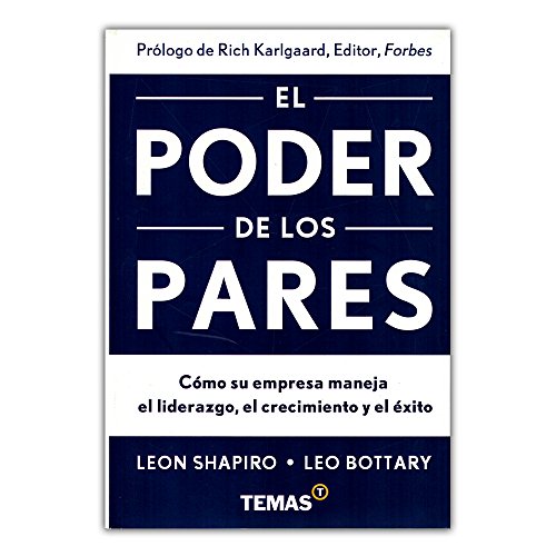 Beispielbild fr El Poder De Los Pares / Leo Bottary Leon Shapiro (libro) zum Verkauf von Libros del Mundo