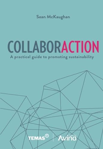 Stock image for CollaborAction: A practical guide to promoting sustainability for sale by ThriftBooks-Atlanta