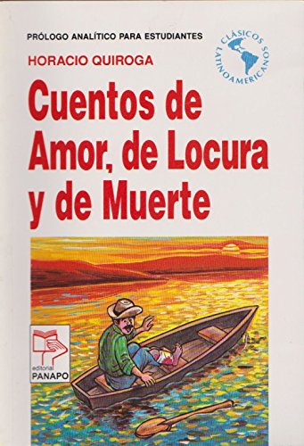Beispielbild fr Cuentos De Amor De Locura Y De Muerte (Coleccion Literaria) (Ilustracion Antonio Segura) zum Verkauf von medimops