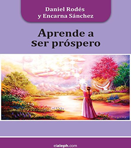 Beispielbild fr Aprende a ser prospero zum Verkauf von Iridium_Books