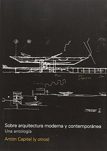 9789874000231: Sobre arquitectura moderna y contemporanea: 1