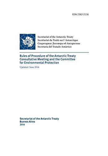 Stock image for Rules of Procedure of the Antarctic Treaty Consultative Meeting and the Committe for Environmental Protection. Updated June 2016 for sale by Lucky's Textbooks