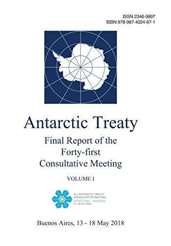 Beispielbild fr Final Report of the Forty-first Antarctic Treaty Consultative Meeting. Volume I zum Verkauf von Lucky's Textbooks