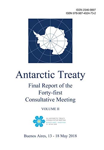 Beispielbild fr Final Report of the Forty-first Antarctic Treaty Consultative Meeting. Volume II zum Verkauf von Revaluation Books