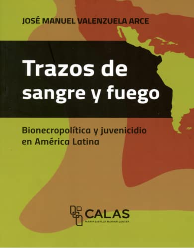 Stock image for TRAZOS DE SANGRE Y FUEGO - COLECCION CALAS for sale by SoferBooks