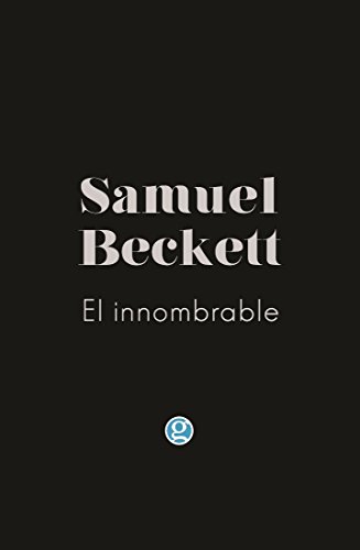 Imagen de archivo de Innombrable, El - Samuel Beckett a la venta por Libros del Mundo