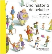 Imagen de archivo de Una Historia De Peluche Sara Bertrand Planeta Lector a la venta por Juanpebooks