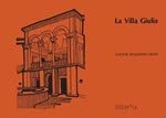 Stock image for LA VILLA GIULIA for sale by KALAMO LIBROS, S.L.