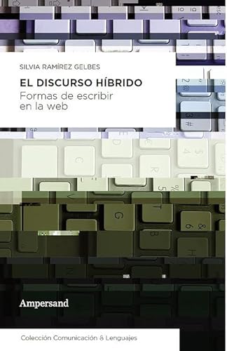 Stock image for el discurso hibrido ramirez gelbes silvia for sale by LibreriaElcosteo