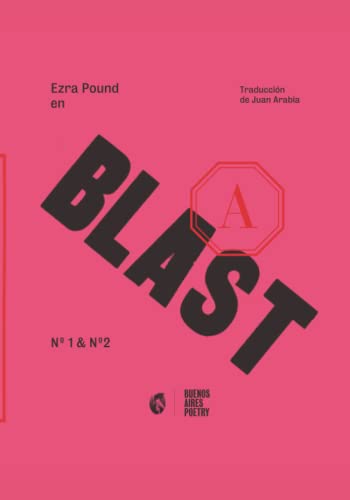 Stock image for Ezra Pound en BLAST I & II (Buenos Aires Poetry | Abracadabra) (Spanish Edition) for sale by GF Books, Inc.