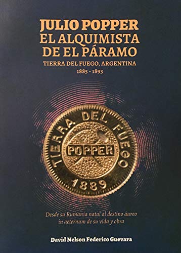 9789874202635: Julio Popper, el alquimista de el Pramo (Spanish Edition)