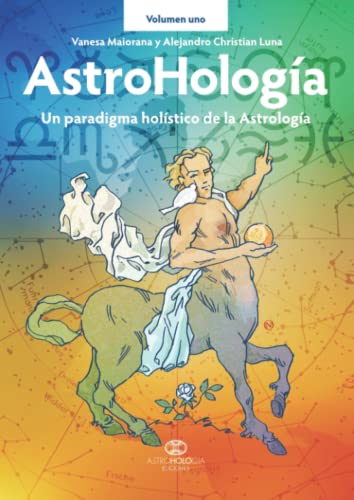 Beispielbild fr astrohologia vol 1 vanesa maiorana alejandro luna zum Verkauf von DMBeeBookstore