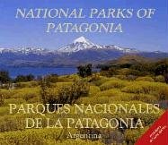 National Parks of Patagonia. Parques Nacionales de La Patagonia (Spanish Edition) (9789874382474) by Marcelo D. Beccaceci