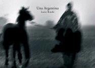 Stock image for Una Argentina (Spanish Edition) for sale by Riverby Books (DC Inventory)