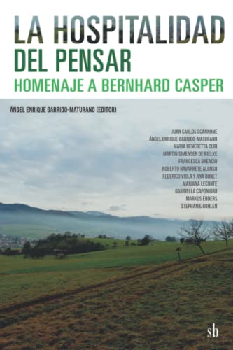 Beispielbild fr La hospitalidad del pensar: homenaje a Bernhard Casper (Post-visin) (Spanish Edition) zum Verkauf von Lucky's Textbooks