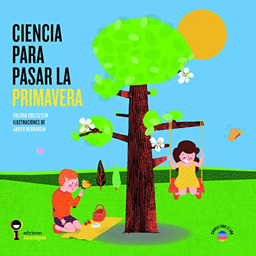 Imagen de archivo de CIENCIA PARA PASAR LA PRIMAVERA a la venta por AG Library