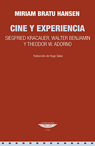 Imagen de archivo de Cine Y Experiencia Kracauer Benjamin Adorno - Bratu Hansen a la venta por Juanpebooks