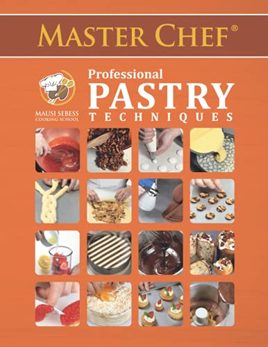 Stock image for Master Chef Professional Pastry Techniques for sale by MusicMagpie