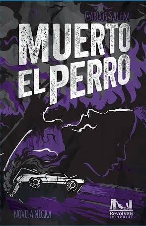 9789874556882: Muerto El Perro
