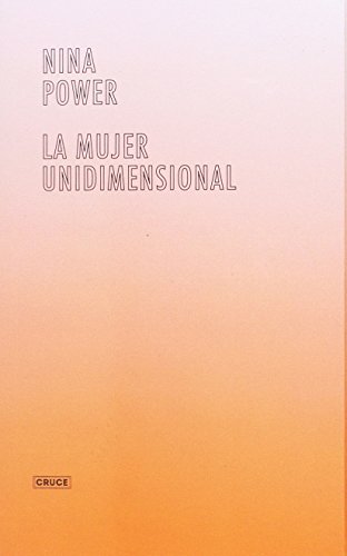 Imagen de archivo de LA MUJER UNIDIMENSIONAL a la venta por Agapea Libros