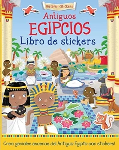 Stock image for ANTIGUOS EGIPCIOS LIBRO DE STICKERS for sale by Libros nicos
