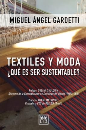 Stock image for Textiles Y Moda - Miguel Angel Gardetti for sale by Libros del Mundo