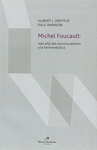 Stock image for Michel Foucault Mas Alla Del Estructuralismo Y La Hermeneut for sale by Juanpebooks