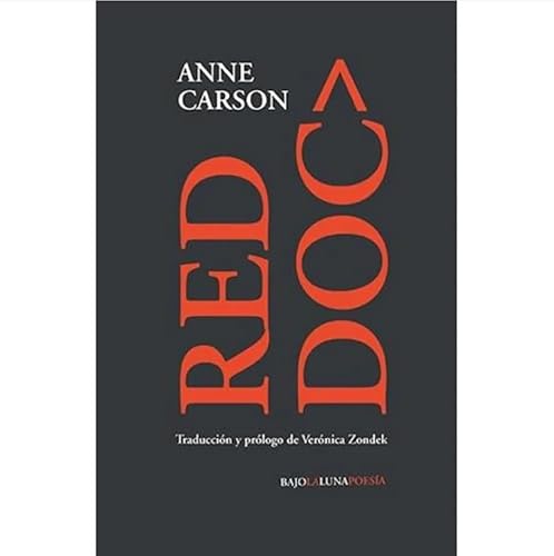 Stock image for Red Doc - Anne Carson, De Anne Carson. Editorial Bajo La Luna En Espa ol for sale by Juanpebooks